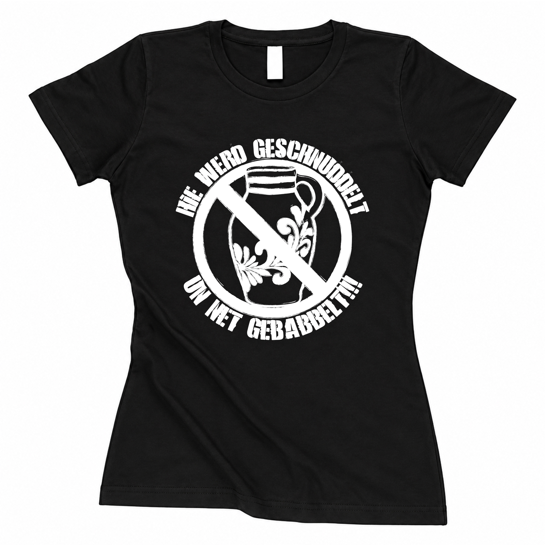 T-Shirt "Hie werd geschnuddelt" - tailliert